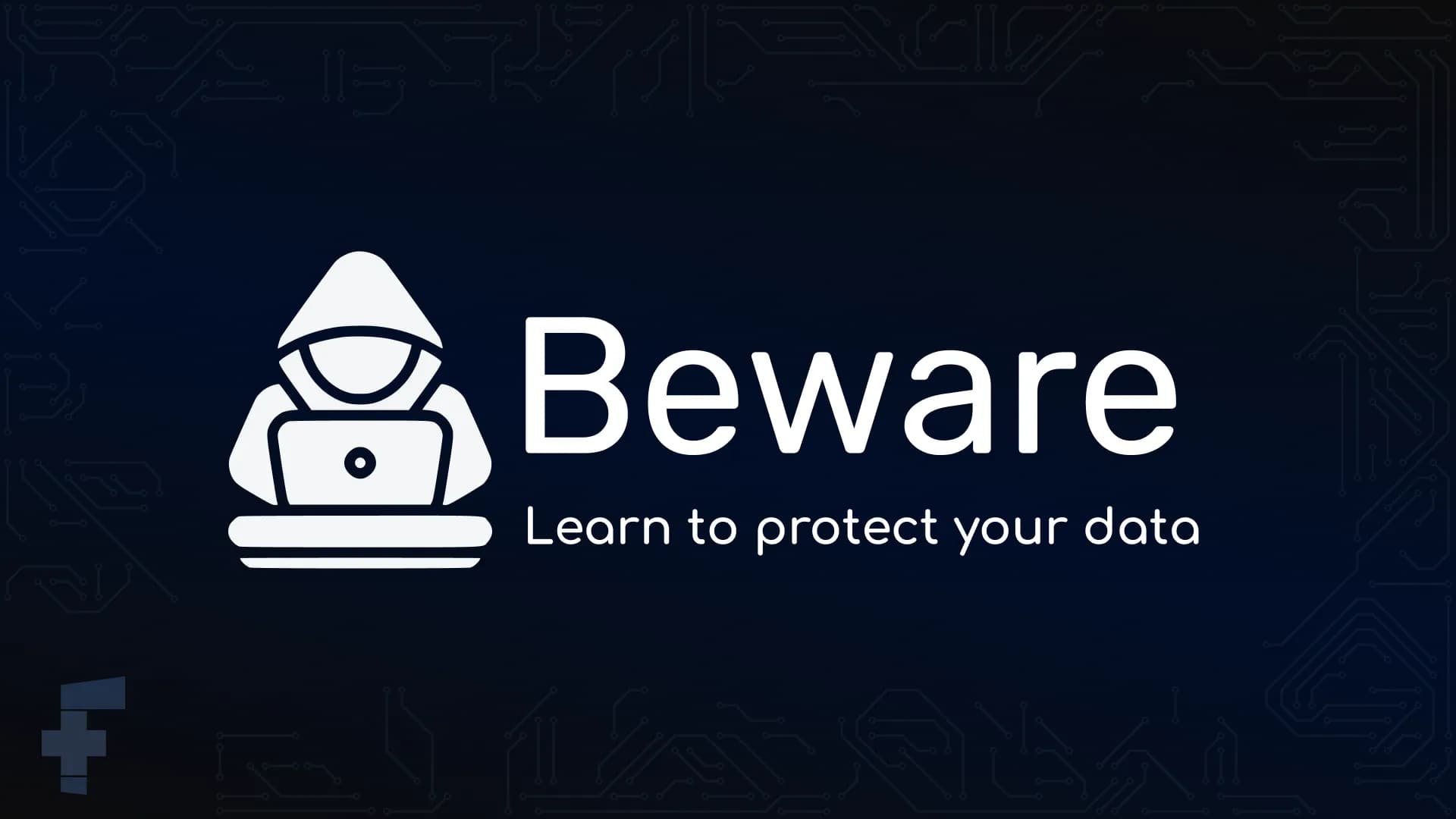 Beware